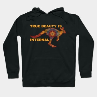 Aboriginal Kangaroo  True Beauty Is Internal Hoodie